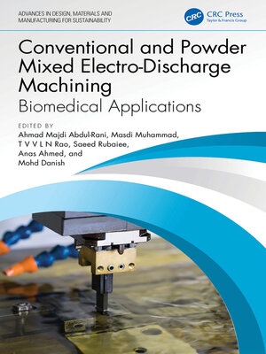 cover image of Conventional and Powder Mixed Electro-Discharge Machining